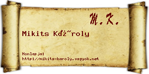 Mikits Károly névjegykártya